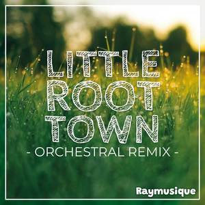 Littleroot Town (From "Pokémon Ruby/Sapphire/Emerald") (Orchestral Remix)