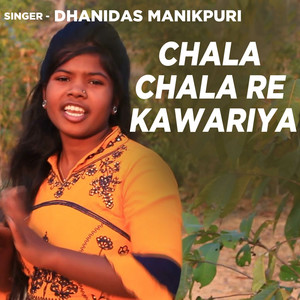Chala Chala Re Kawariya