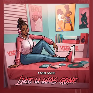 Like U Was Gone (Explicit)