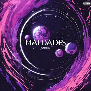 MALDADES (Explicit)