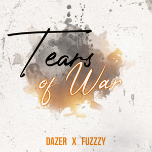 Dazer - Tears of War