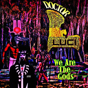 We Are the Gods (Explicit)