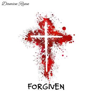 Forgiven (Explicit)