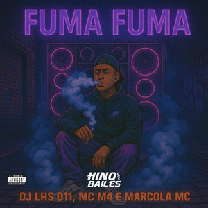 Fuma Fuma (Explicit)
