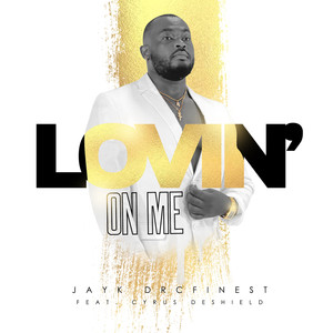 Lovin on Me