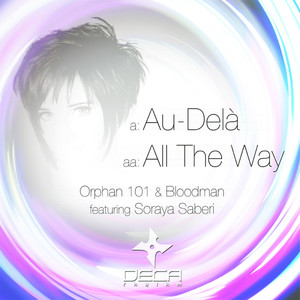 Au-Del / All The Way