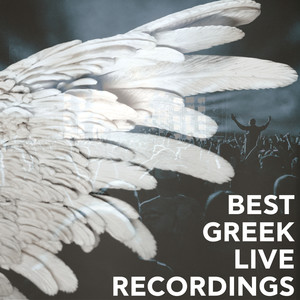 Best Greek Live Recordings