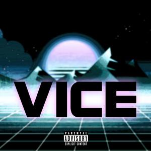 Vice (Explicit)