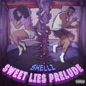 Sweet Lies Prelude (Explicit)