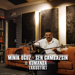 Sen Cambazsın & Kumanda (Akustik)