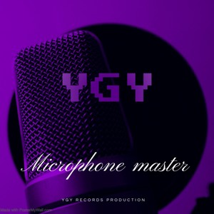 YGY - Microphone master