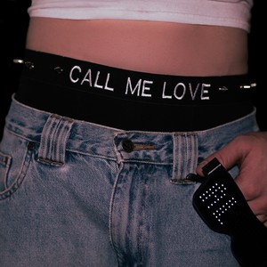 Call Me Love (Explicit)