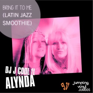 Bring It to Me (Latin Jazz Smoothie)