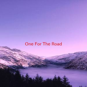 One For The Road (Complete version originally performed by Arctic Monkeys)