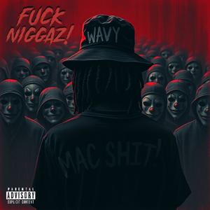 **** Niggaz (Explicit)