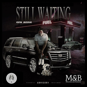 Still Waiting (Explicit)