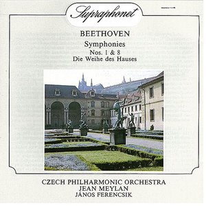 Beethoven: Symphonies Nos. 1 & 8, Die Weihe des Hauses