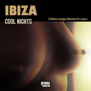 Ibiza Cool Nights