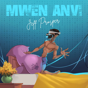 Mwen Anvi (Explicit)