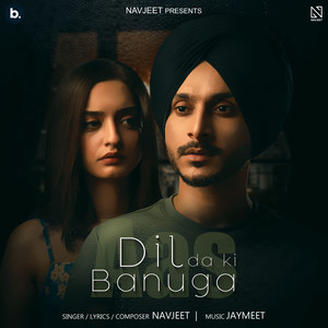 Aas - Dil Da Ki Banuga