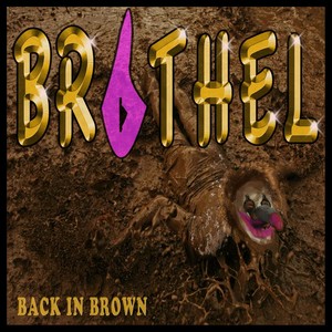 Back in Brown (Explicit)