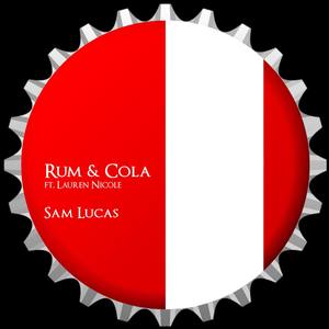 Rum & Cola (feat. Lauren Nicole)