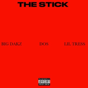 The Stick (Explicit)