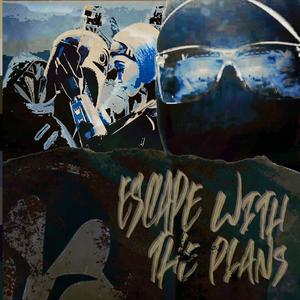 Escape W The Plans! (Explicit)