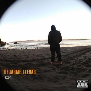 Dejarme llevar (Explicit)
