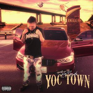 Yoc Town (Explicit)