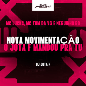 Nova Movimentação o Jota F Mandou pra Tu (Explicit)