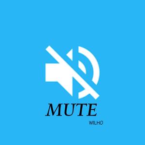 Mute (Mixtape) [Explicit]