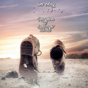 I'm Okay (feat. Lightweight Literate) (Explicit)