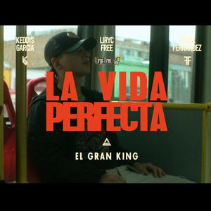 LA VIDA PERFECTA (Explicit)