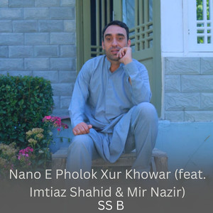 Nano E Pholok Xur Khowar
