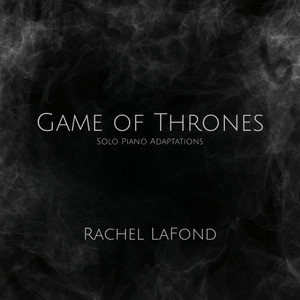 Game of Thrones Solo Piano Adaptations