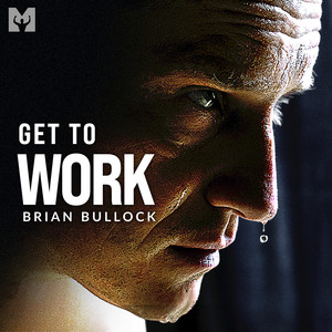 Get to Work(Motivational Speech)