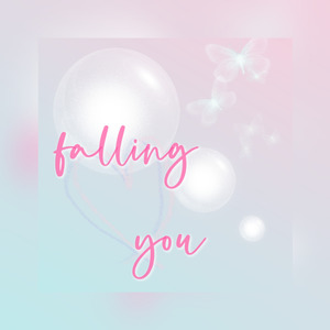 Falling  you