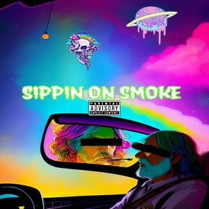 S!PP!N ON SMOKE (Explicit)