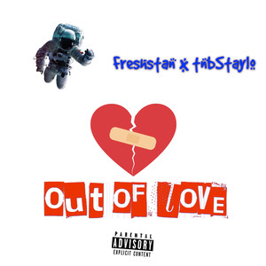 OutOfLove (Explicit)