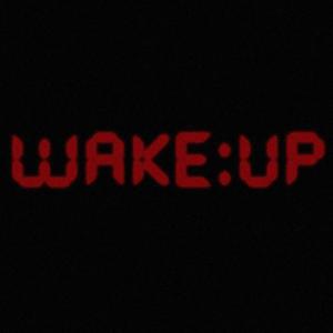 Wake Up! (Explicit)