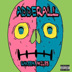 Adderall (Explicit)