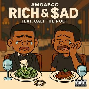 RICH & $aD (feat. CALIthePOET) (Explicit)