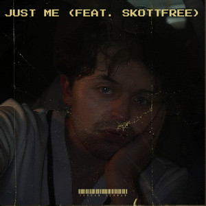 Just Me (Explicit)