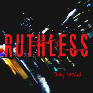 Ruthless (Explicit)