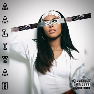 Aaliyah (Explicit)