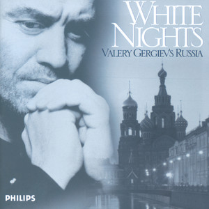 White Nights: Valery Gergiev's Russia