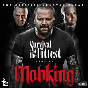 Survival of the Fittest (theme to MobKing) [Explicit]