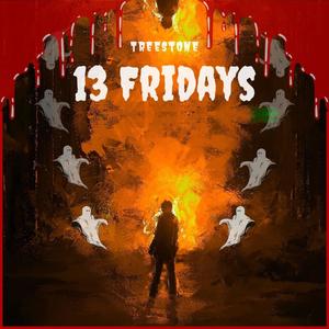 13 Fridays (Explicit)