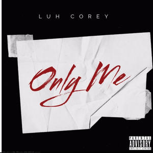 Only me (Explicit)